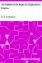 [Gutenberg 63132] • The Problem of the Rupee, Its Origin and Its Solution